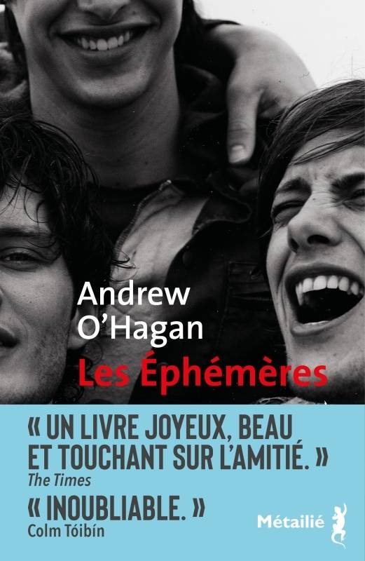 Livres Littérature et Essais littéraires Romans contemporains Etranger Les éphémères Andrew O'Hagan