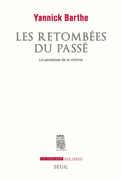 Les Retombées du passé, Le paradoxe de la victime