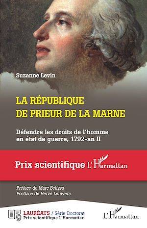 La République de Prieur de la Marne, Défendre les droits de l'homme en état de guerre, 1792-an II Suzanne Levin