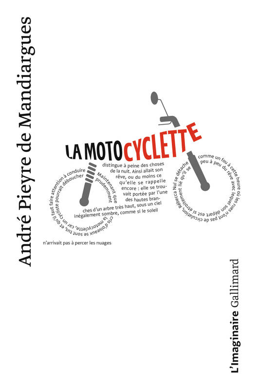 Livres Littérature et Essais littéraires Romans contemporains Francophones La Motocyclette André Pieyre de Mandiargues