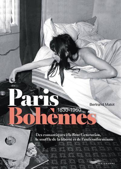 Paris bohèmes, 1830-1960