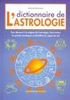 Dictionnaire de l'astrologie Bernard Baudouin