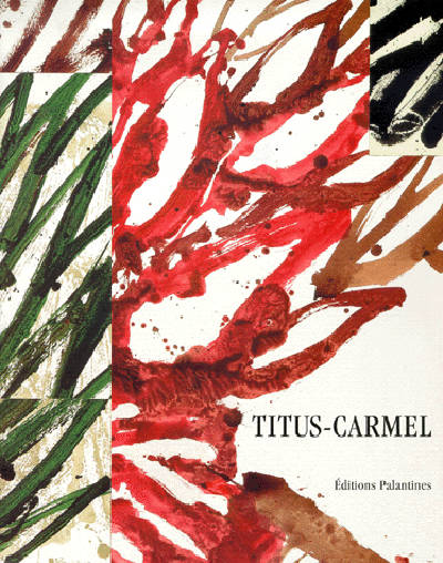 Titus-Carmel / une décennie, une décennie