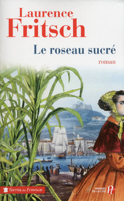 Le roseau sucré, roman