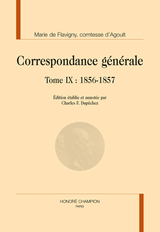 Correspondance générale / Marie de Flavigny, comtesse d'Agoult, 9, Correspondance générale