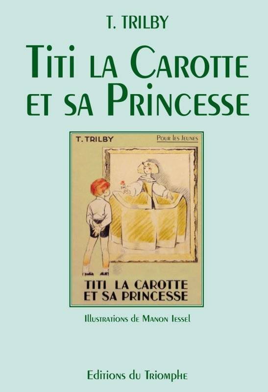 29, Trilby T27 - Titi la Carotte et Sa Princesse