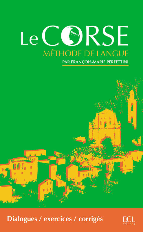 Livres Dictionnaires et méthodes de langues Méthodes de langues Apprenez le corse sur CD François- Marie Perfettini