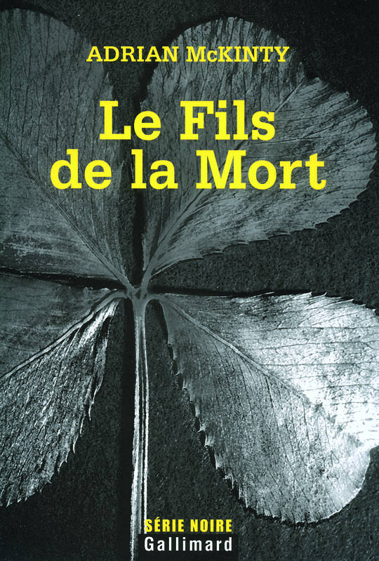 Livres Littérature et Essais littéraires Le Fils de la Mort Adrian McKinty