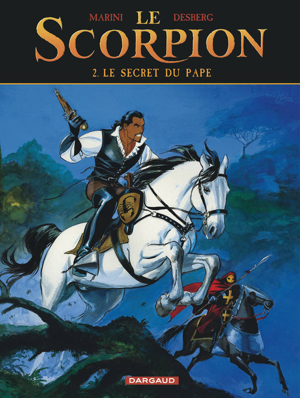 Livres BD BD adultes 2, Le Scorpion - Tome 2 - Le Secret du Pape (Nouvelle maquette) Desberg Stephen