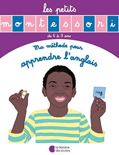 Les petits Montessori, Ma méthode pour apprendre l'anglais / de 3 à 6 ans Sylvie Esclaibes, Noémie Esclaibes