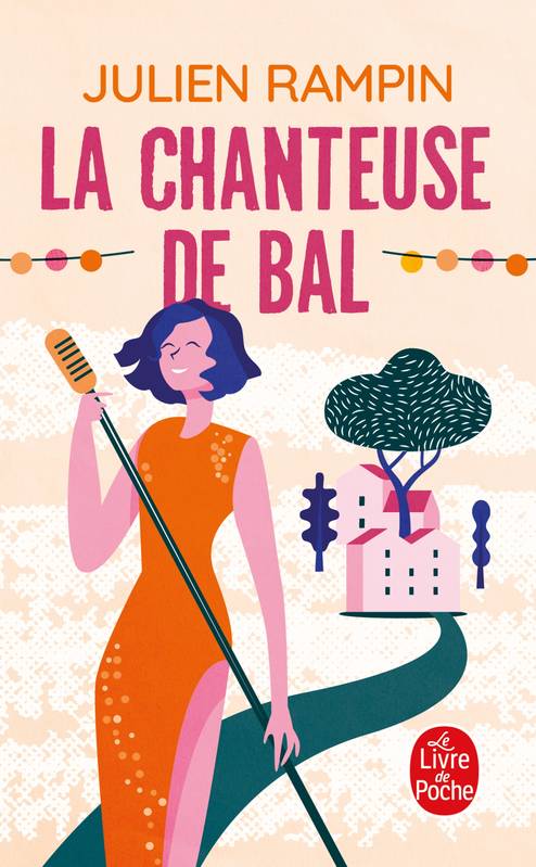 Livres Littérature et Essais littéraires Romans contemporains Francophones La Chanteuse de bal Julien Rampin