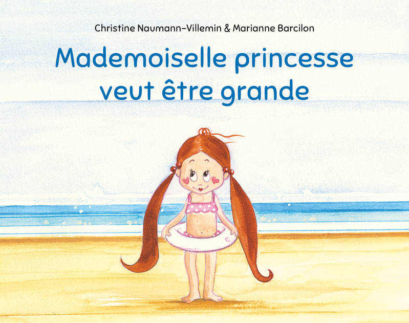 Jeux et Jouets Livres Livres pour les 3-6 ans Albums souples 7, Mademoiselle princesse veut être grande Christine Naumann-Villemin