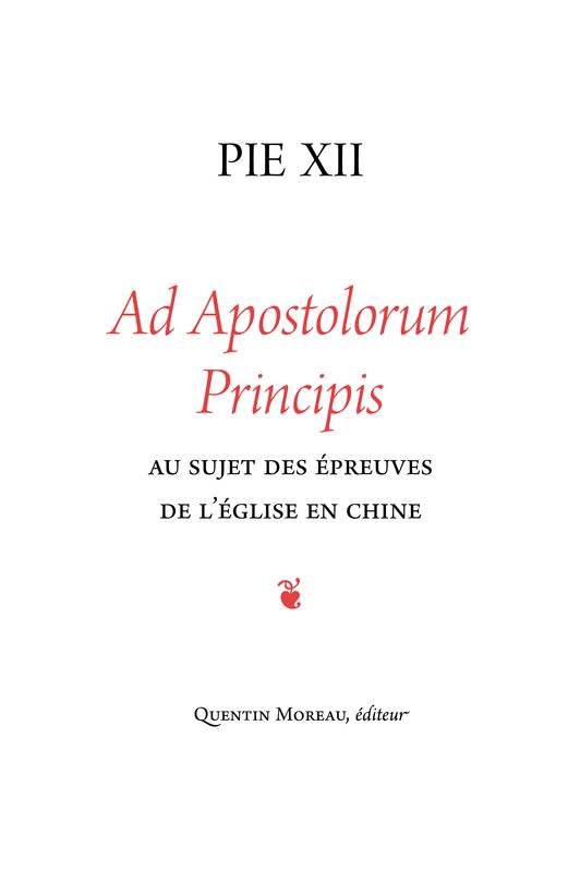 Ad Apostolorum Principis, Au sujet des épreuves de l´Église en Chine