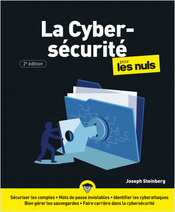 Livres Informatique La Cybersécurité pour les Nuls 2e édition Joseph Steinberg