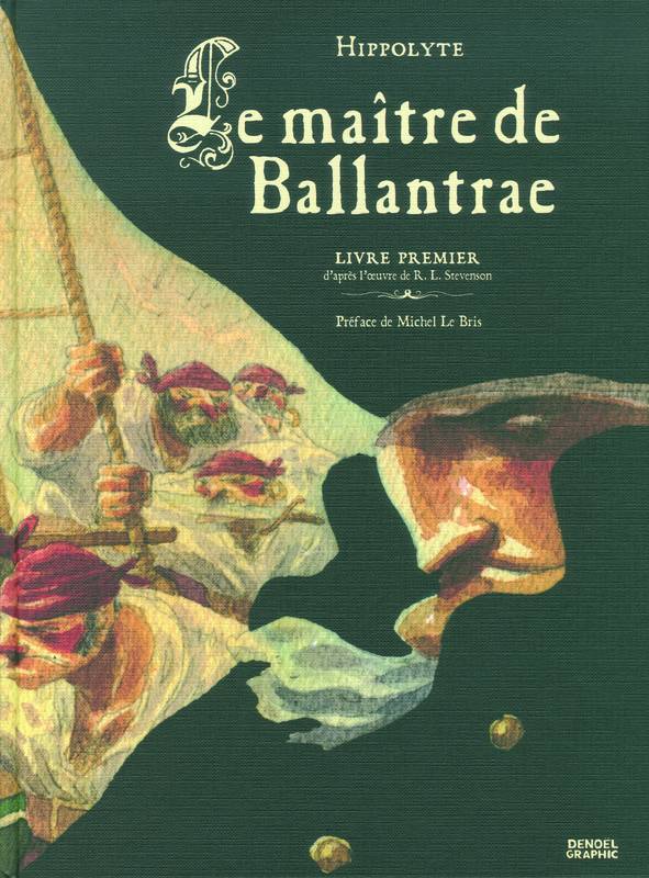 Livres BD BD adultes Livre premier, Le maître de Ballantrae (Tome 1) Hippolyte