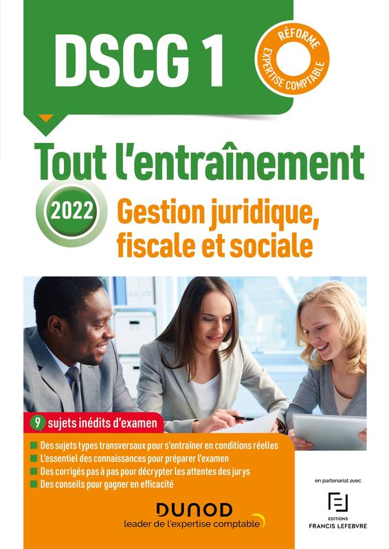 Livres Économie-Droit-Gestion Management, Gestion, Economie d'entreprise Gestion DCG, 1, DSCG 1 - Gestion juridique, fiscale et sociale 2022, Tout l'entraînement - Réforme Expertise comptable Céline Mansencal, Véronique Roy, Gilles Meyer, Damien Meunier