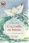 Livres Jeunesse de 6 à 12 ans Premières lectures Coccinnelle en bateau - christine giesbert Christine Giesbert