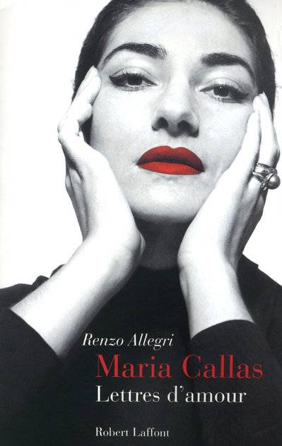 Livres Livres Musiques Musique classique Maria Callas Lettres d'amour Renzo Allegri