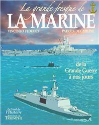 Livres BD BD adultes 4, La grande fresque de la Marine Tome 4  BD, De la grande guerre à nos jours Vincenzo Federici, Patrick de Gmeline