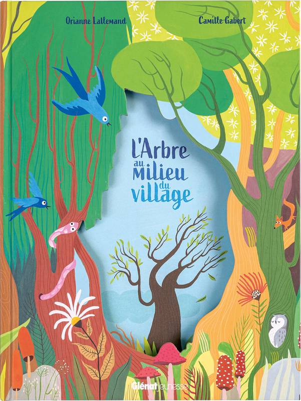 Jeux et Jouets Livres Livres pour les 3-6 ans Albums L'arbre au milieu du village, L'arbre au milieu du village Orianne Lallemand