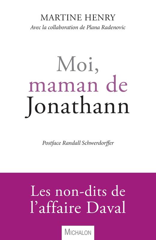 Moi, maman de Jonathann, Les non-dits de l'affaire Daval