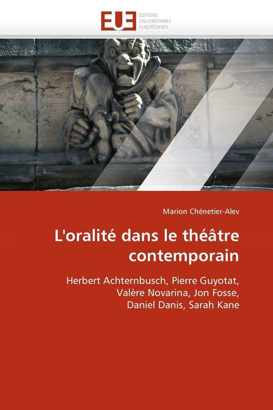 Livres Littérature et Essais littéraires Essais Littéraires et biographies Essais Littéraires L'oralité dans le théâtre contemporain CHENETIER-ALEV-M