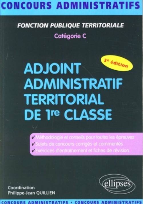 Livres Scolaire-Parascolaire BTS-DUT-Concours Adjoint administratif territorial - 3e édition Philippe-Jean Quillien