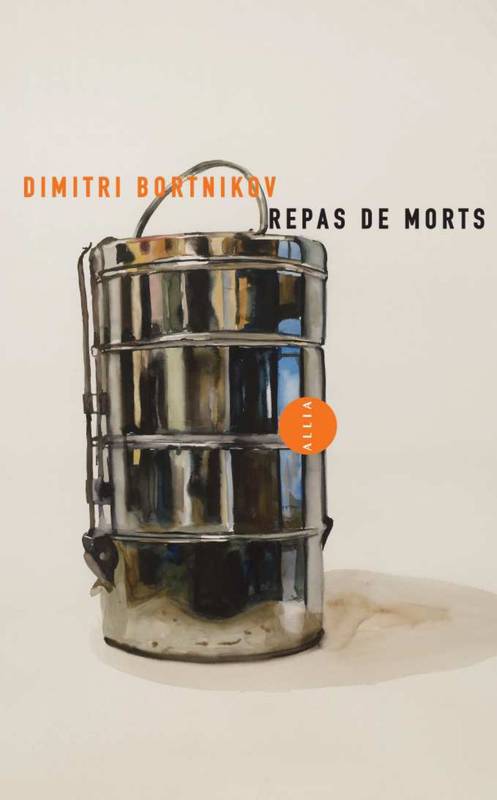 Livres Littérature et Essais littéraires Romans contemporains Francophones Repas de morts Dmitrij Bortnikov