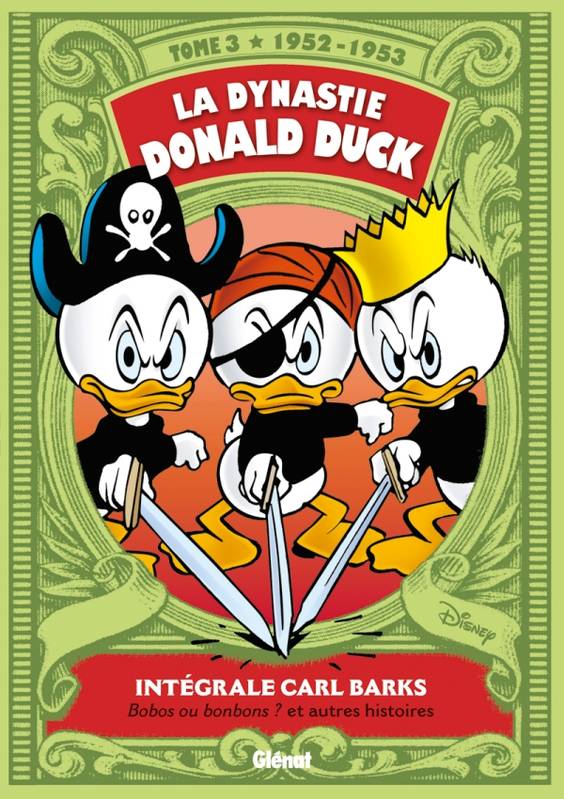 Livres BD Les Classiques 3, La Dynastie Donald Duck - Tome 03, 1952/1953 - Bobos ou bonbons ? et autres histoires Carl Barks