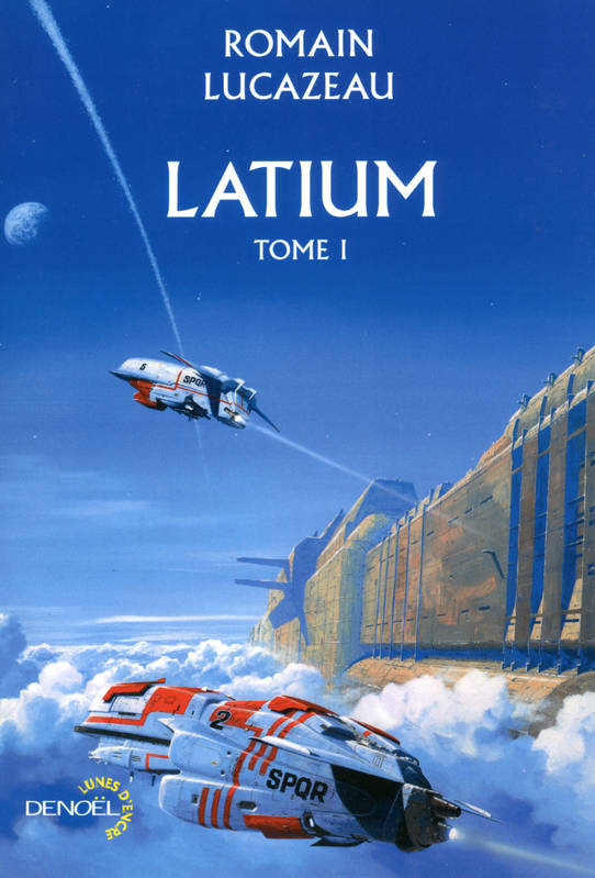 Latium (Tome 1)