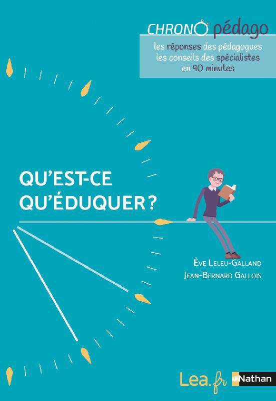 Qu'est-ce qu'éduquer ?