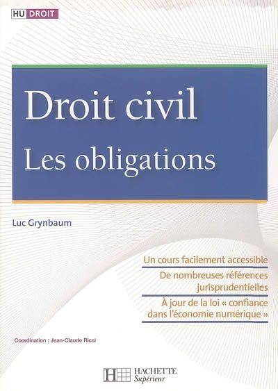 Livres Économie-Droit-Gestion Droit Généralités Droit civil, les obligations Luc Grynbaum