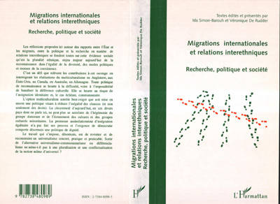 MIGRATIONS INTERNATIONALES ET RELATIONS INTERETHNIQUES, Recherche, politique et société