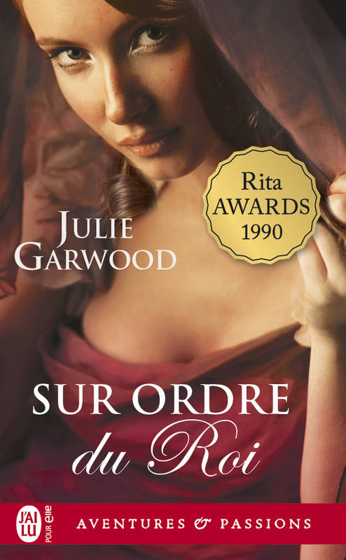 Sur ordre du roi Julie Garwood