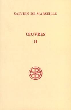 Livres Spiritualités, Esotérisme et Religions Religions Christianisme Œuvres, II Salvien de Marseille
