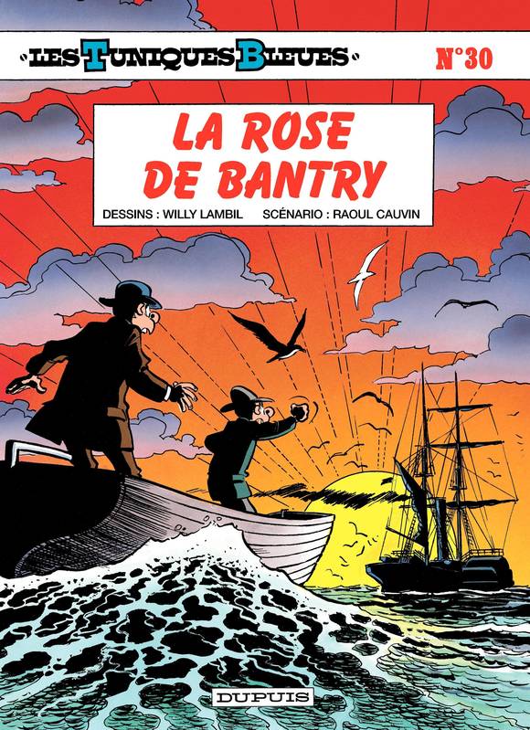 Les Tuniques Bleues - Tome 30 - La Rose de Bantry Raoul Cauvin, Raoul Cauvin