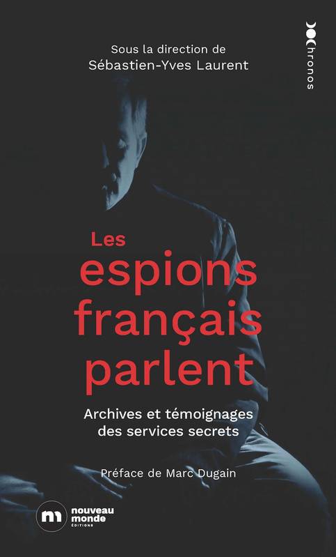 Les espions français parlent