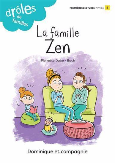 LA FAMILLE ZEN