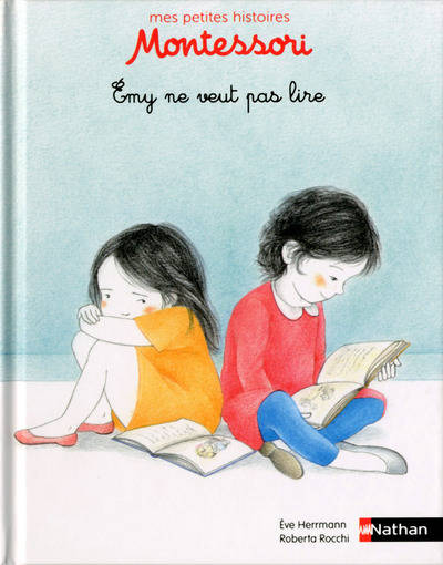 Mes petites histoires Montessori, 10, Emy ne veut pas lire