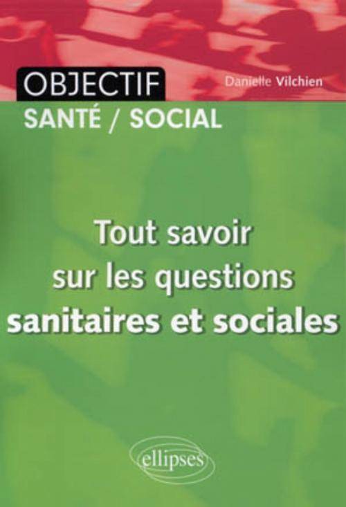 Tout savoir sur les questions sanitaires et sociales (IFSI)