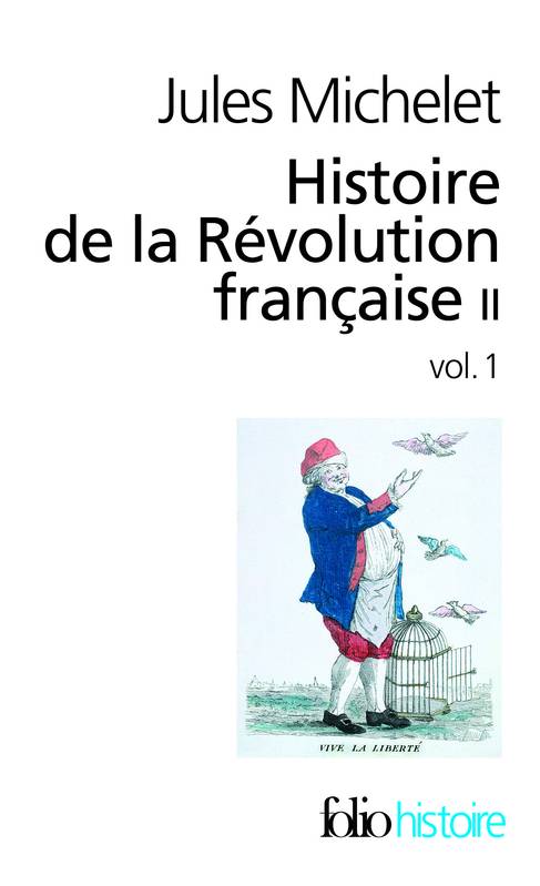 Tome II, Histoire de la Révolution française (Tome 2 Volume 1))