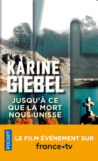 Livres Polar Thriller Jusqu'à ce que la mort nous unisse Karine Giebel