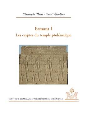 I, Les cryptes du temple ptolémaïque, Ermant i - les cryptes du temple ptolemaique, étude épigraphique