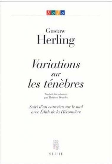 Livres Littérature et Essais littéraires Romans contemporains Etranger Variations sur les ténèbres. Suivi d'un entretien sur le mal, avec Edith de la Héronnière, nouvelles Gustaw Herling