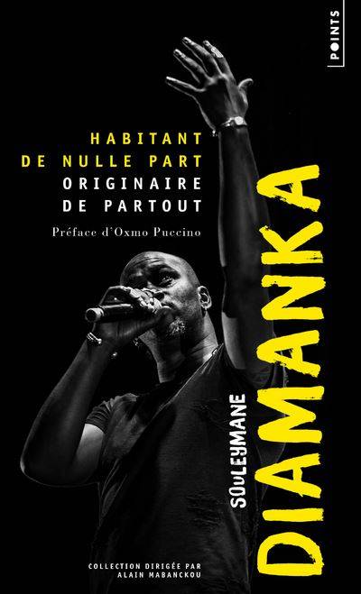 Livres Littérature et Essais littéraires Poésie Habitant de nulle part, originaire de partout, Poésie Souleymane Diamanka