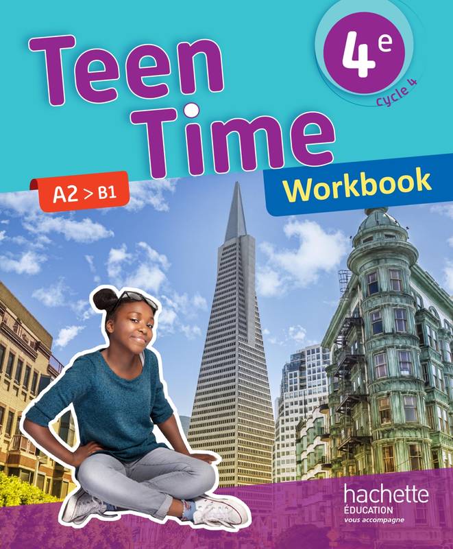 Teen Time anglais cycle 4 / 4e - Workbook - éd. 2017