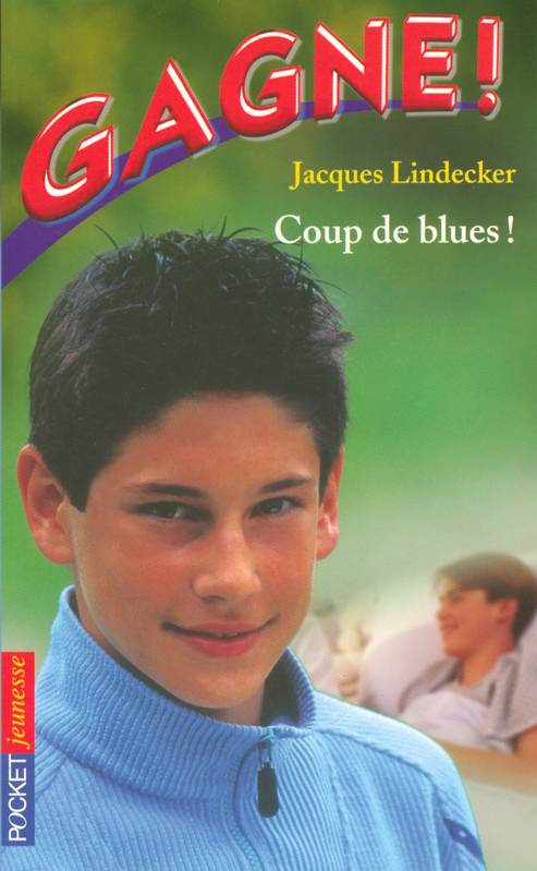 8, Gagne ! - tome 8 Coup de blues ! Jacques LINDECKER