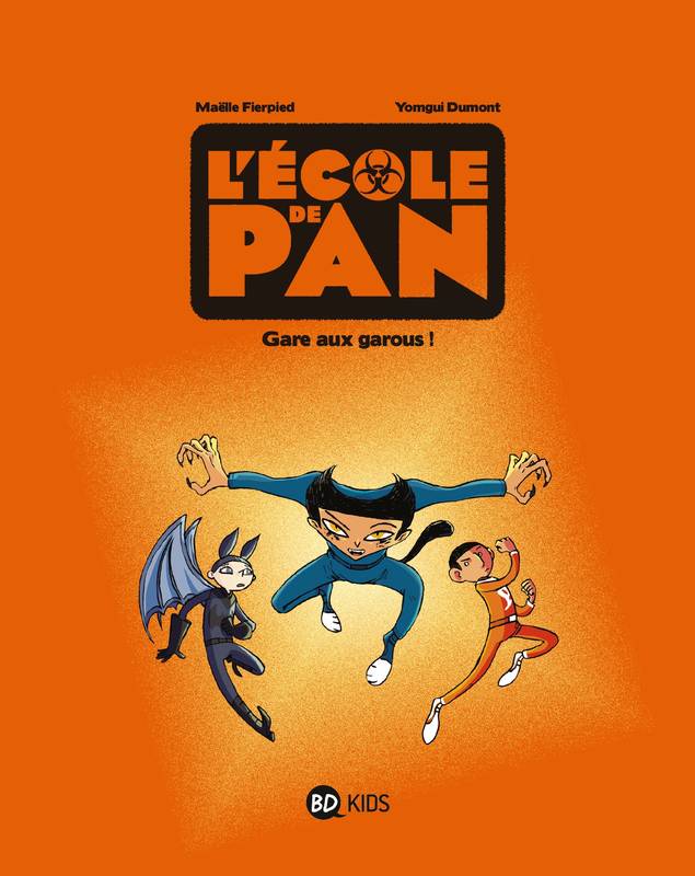 3, L'école de Pan, Tome 03, Gare au garou !