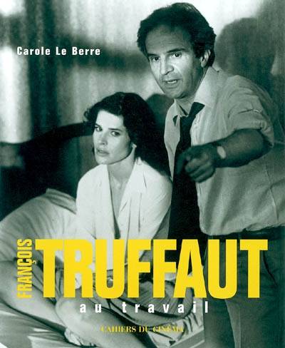Livres Écologie et nature Nature Jardinage Francois Truffaut au Travail Carole Le Berre