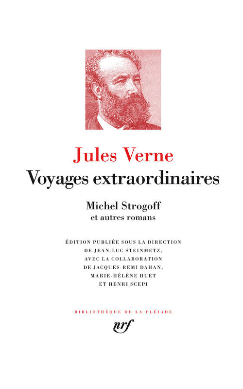 Voyages extraordinaires : Michel Strogoff et autres romans, Michel Strogoff et autres romans